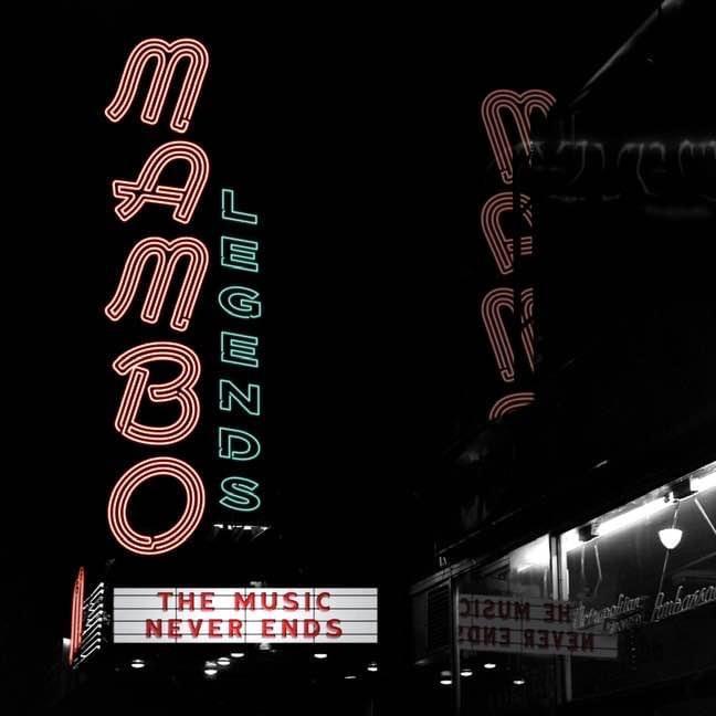 Mambo Legends The Music Never Ends Poster